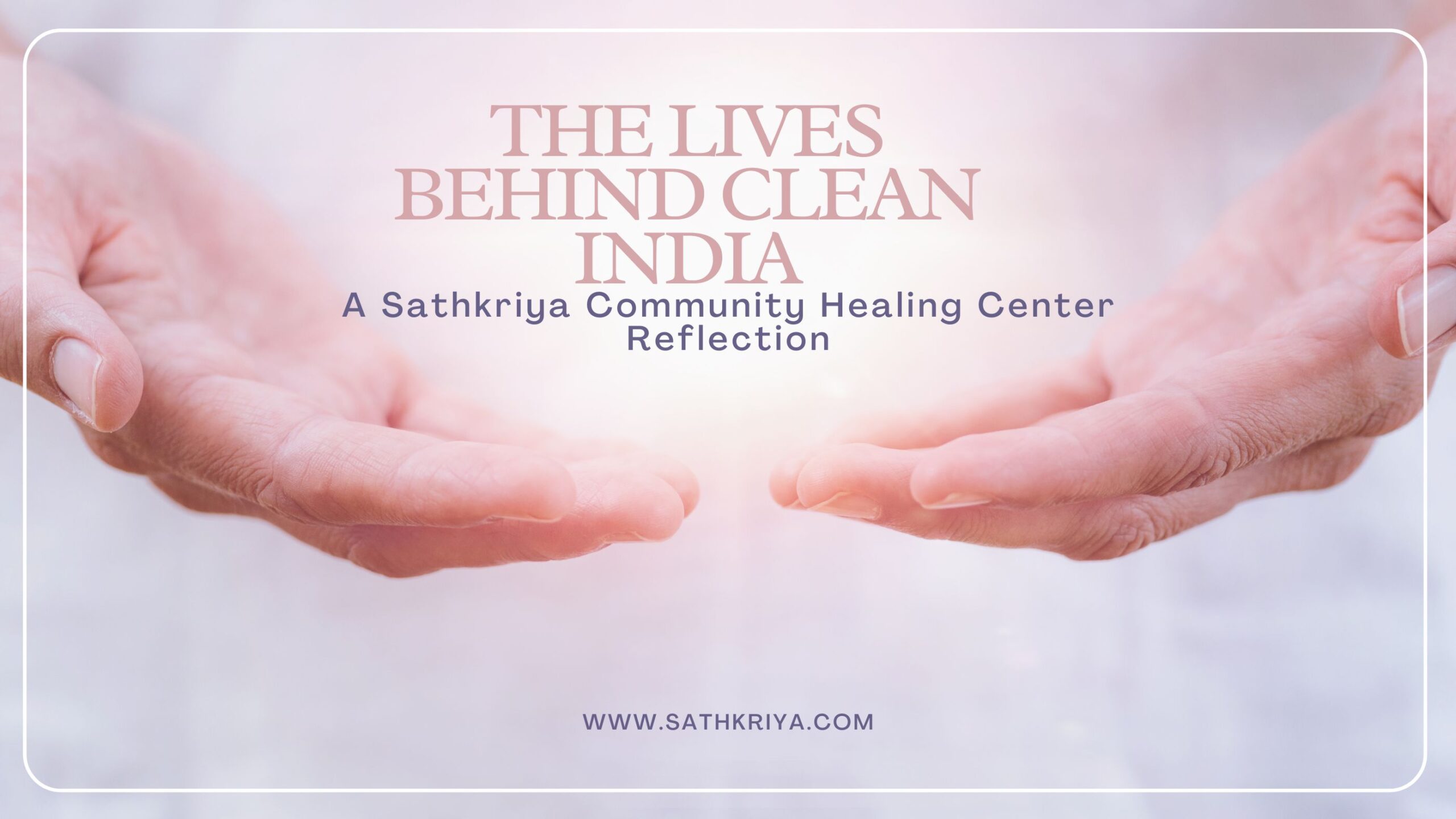 Home A Sathkriya Community Healing Center Reflection