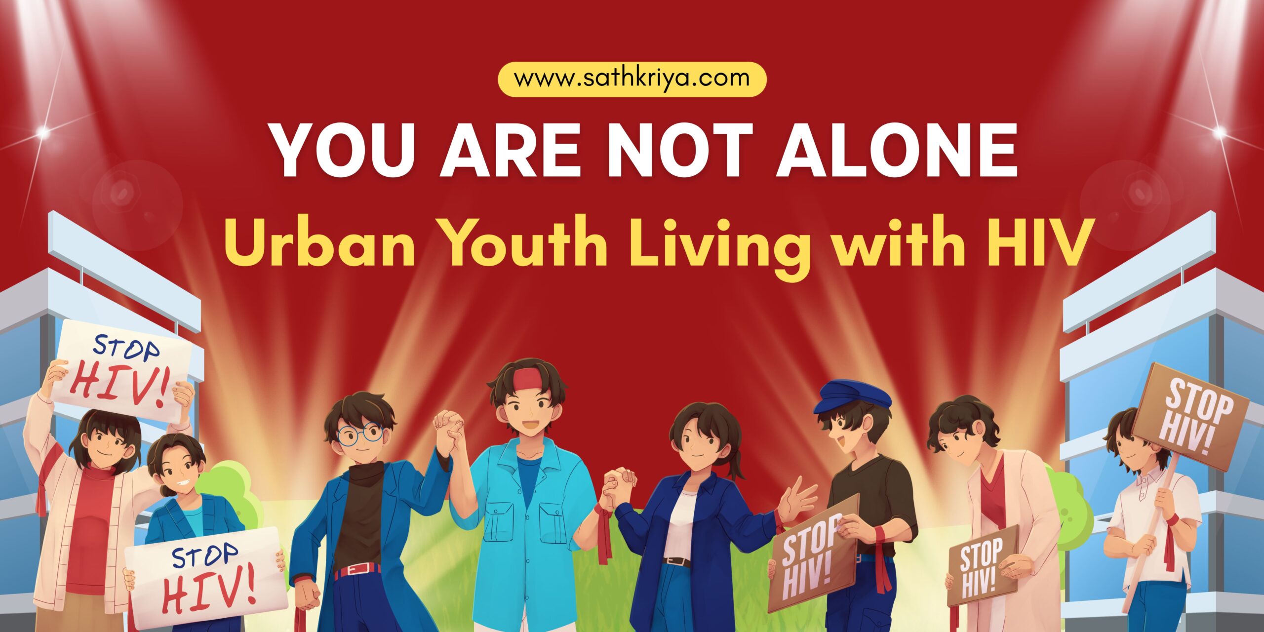 You Are Not Alone Urban Youth Living with HIV
